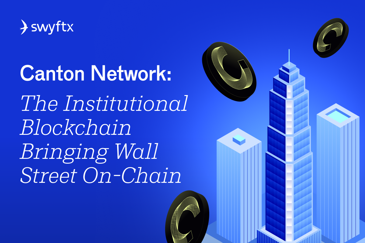 Canton Network: The Institutional Blockchain Bringing Wall Street On-Chain
