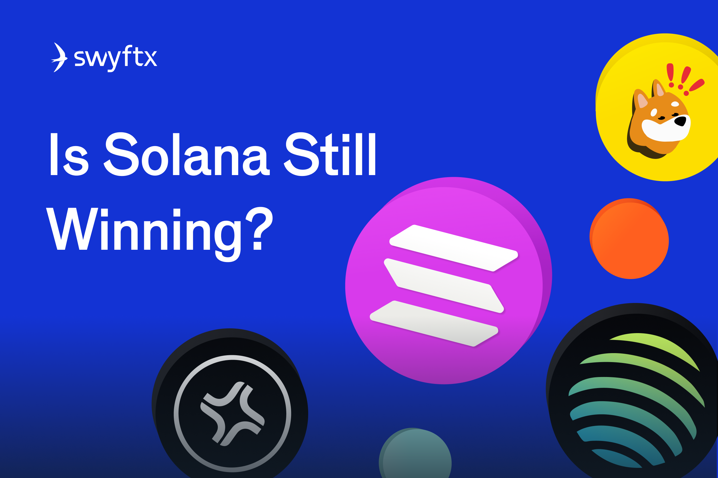 Swyftx Insights | Is Solana Still Winning?