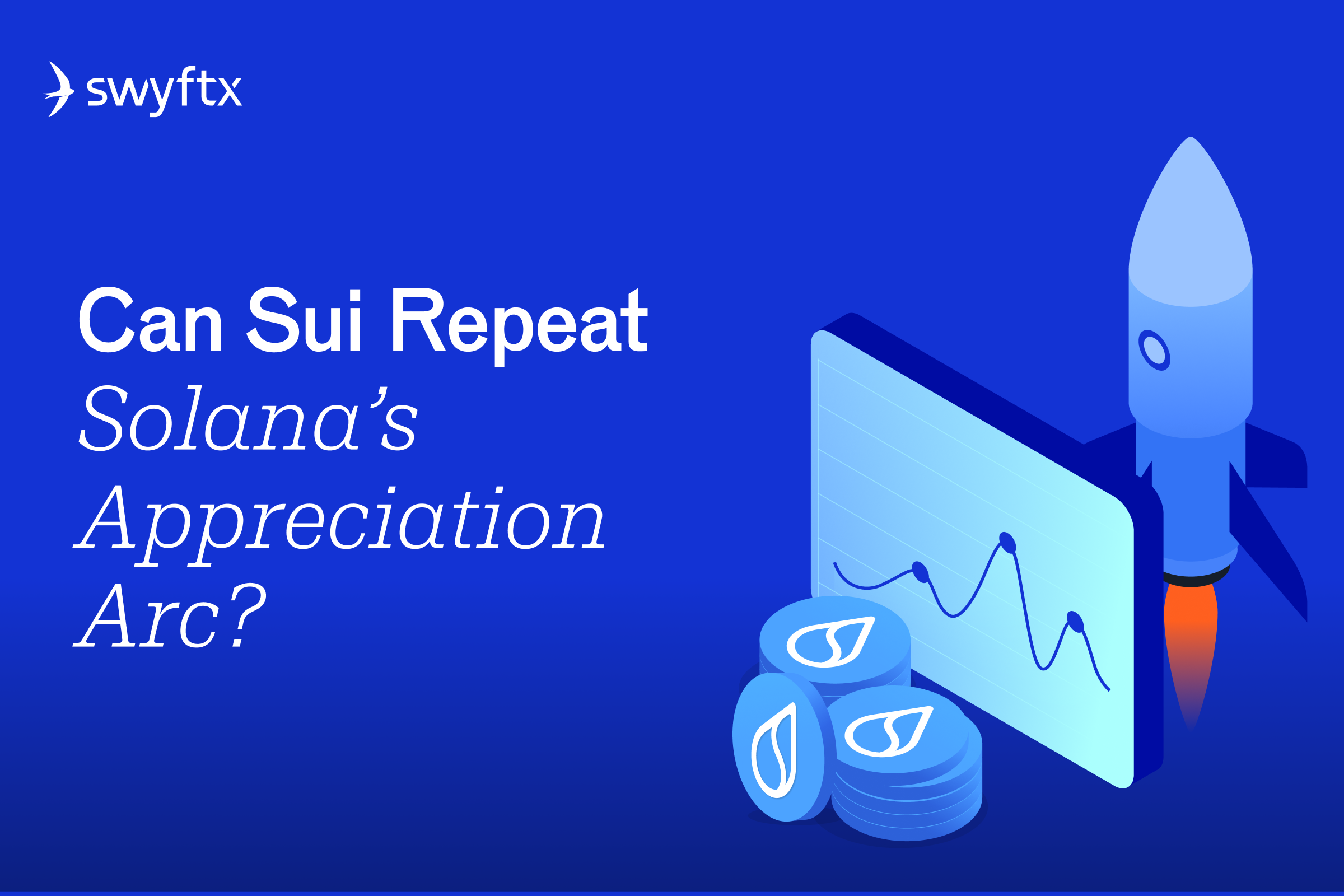 Can Sui Repeat Solana’s Appreciation Arc?